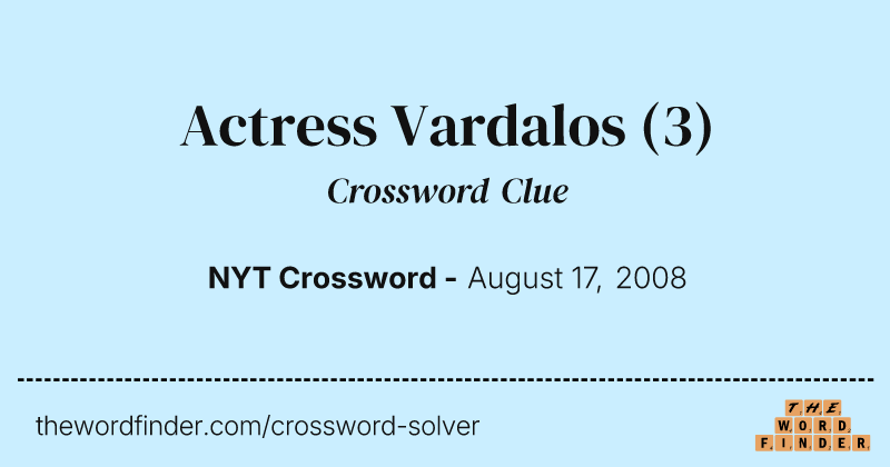 Actress Vardalos crossword clue image