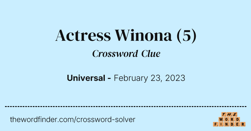 Actress Winona crossword clue image