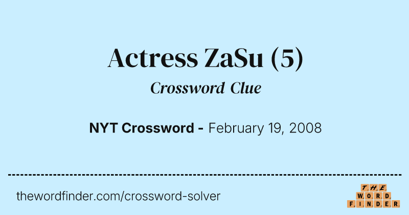 Actress ZaSu crossword clue image