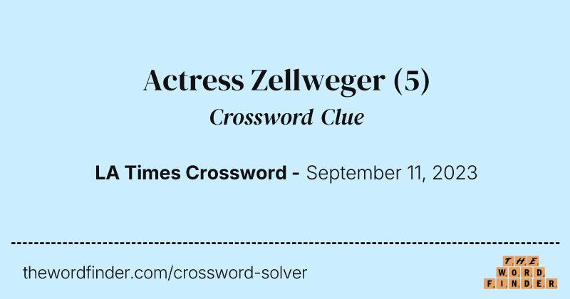 Actress Zellweger crossword clue image