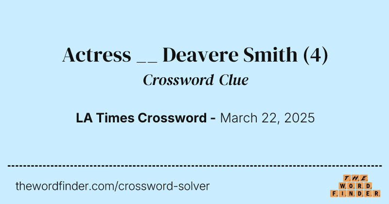 Actress __ Deavere Smith crossword clue image