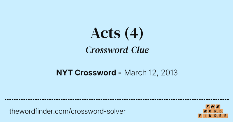 Acts crossword clue image
