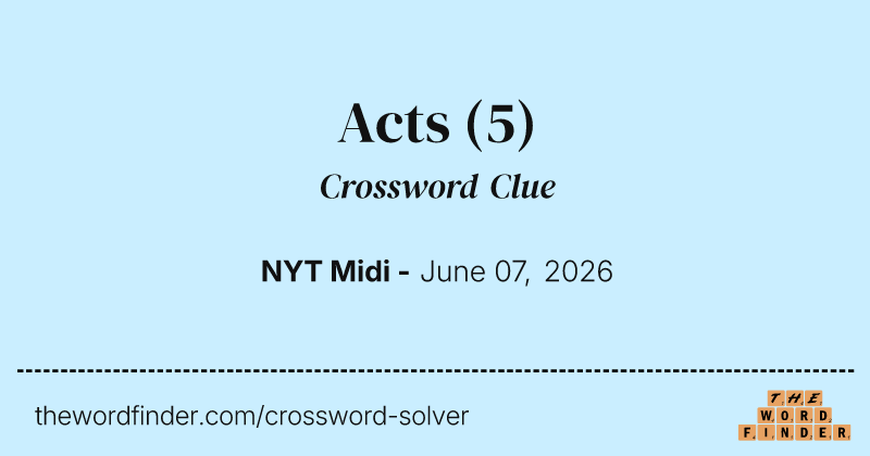 Acts crossword clue image