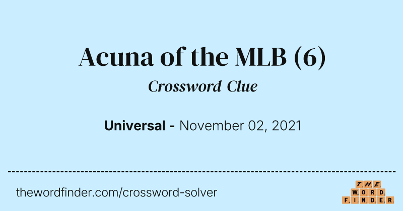 Acuna of the MLB crossword clue image