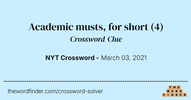 Academic musts, for short crossword clue image