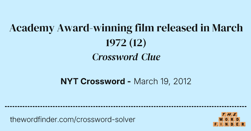 Academy Award-winning film released in March 1972 crossword clue image