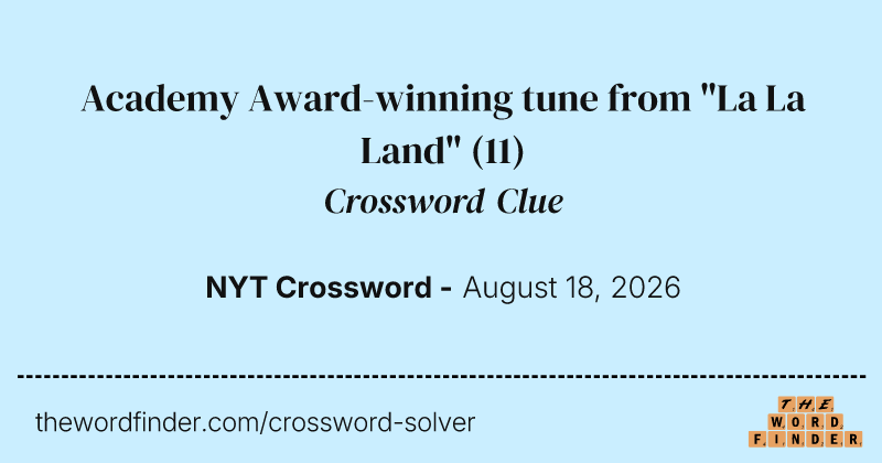 Academy Award-winning tune from "La La Land" crossword clue image