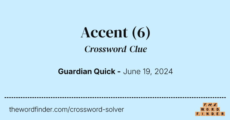 Accent crossword clue image