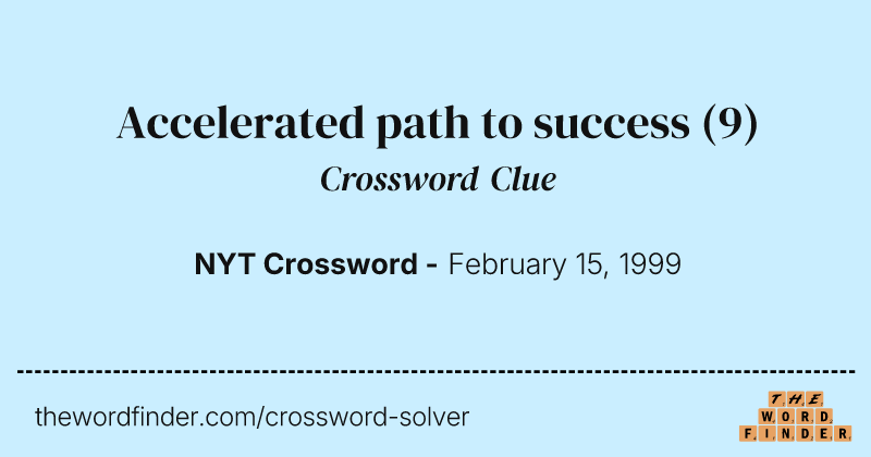 Accelerated path to success crossword clue image