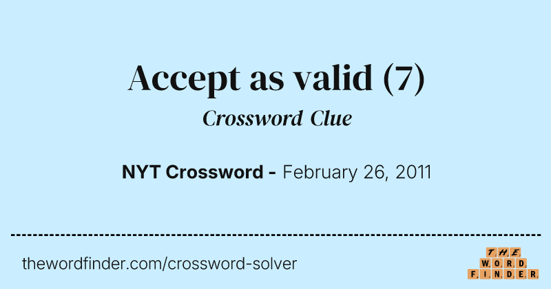 Accept as valid crossword clue image