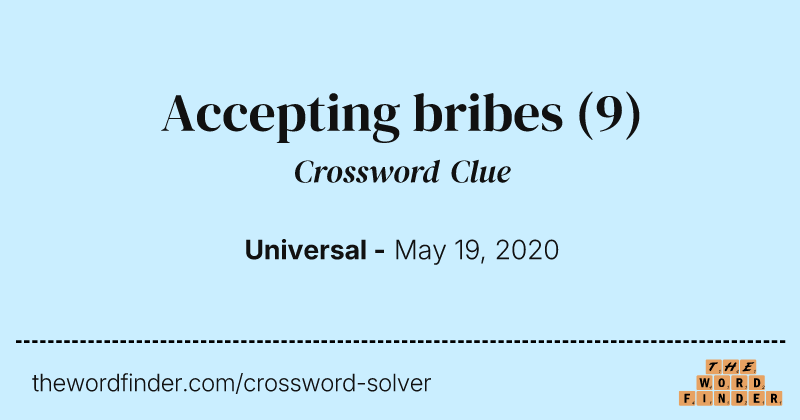 Accepting bribes crossword clue image