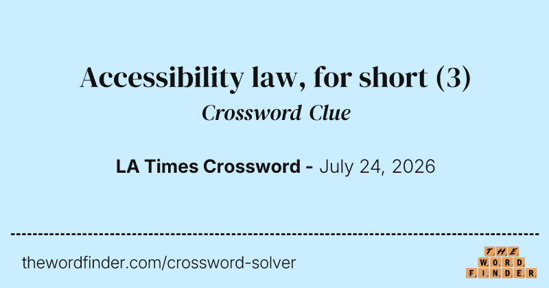 Accessibility law, for short crossword clue image