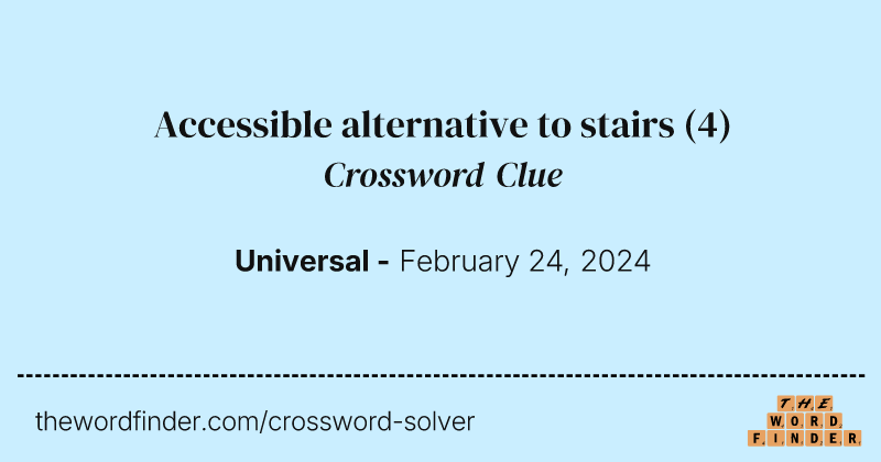 Accessible alternative to stairs crossword clue image