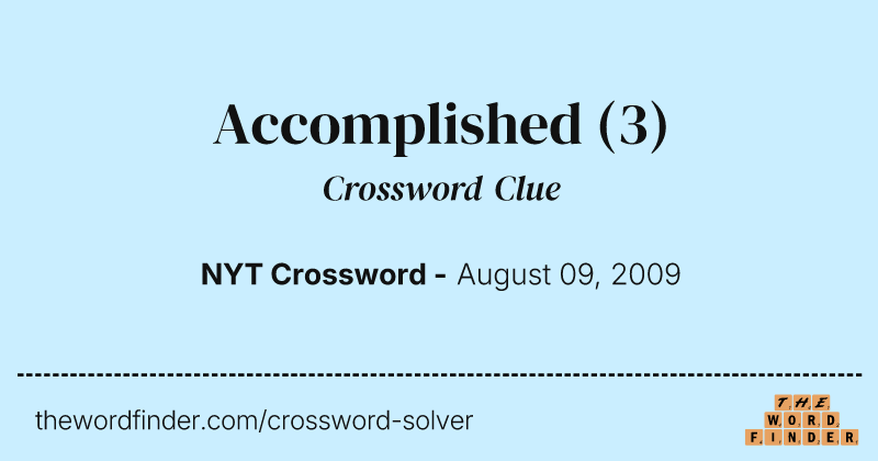 Accomplished crossword clue image