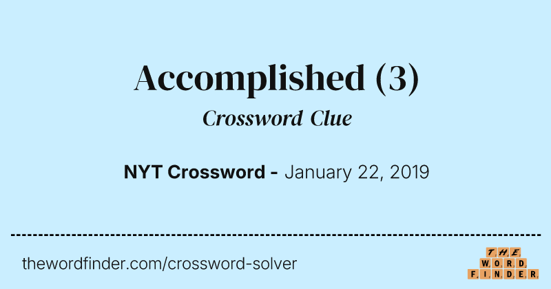 Accomplished crossword clue image
