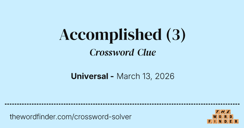 Accomplished crossword clue image