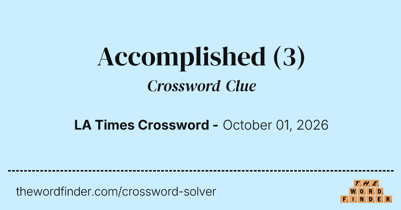 Accomplished crossword clue image