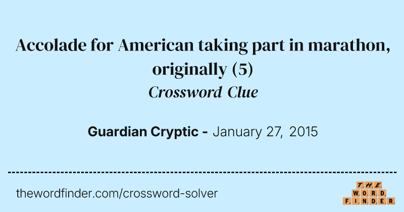 Accolade for American taking part in marathon, originally crossword clue image