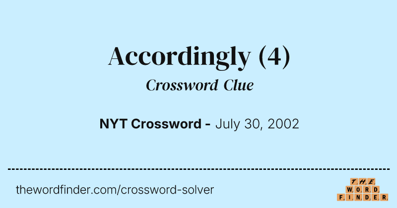 Accordingly crossword clue image