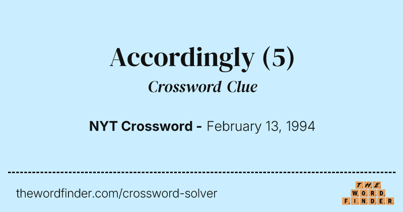 Accordingly crossword clue image