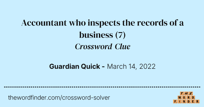 Accountant who inspects the records of a business crossword clue image