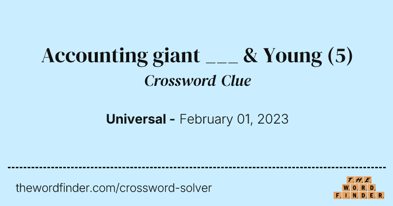 Accounting giant ___ & Young crossword clue image