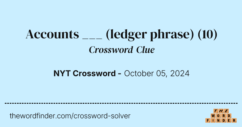 Accounts ___ (ledger phrase) crossword clue image