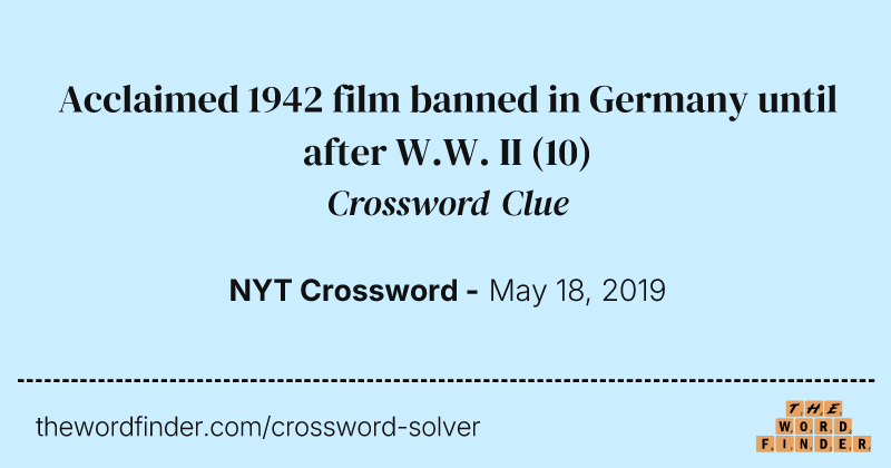 Acclaimed 1942 film banned in Germany until after W.W. II crossword clue image