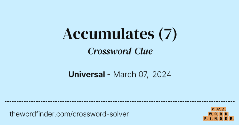 Accumulates crossword clue image