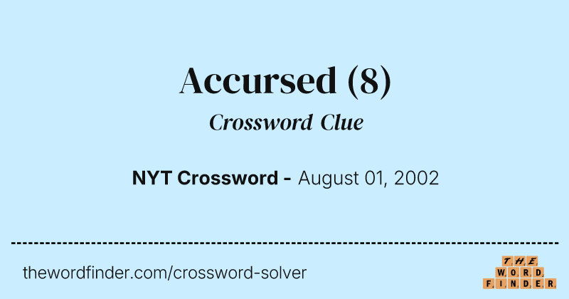 Accursed crossword clue image