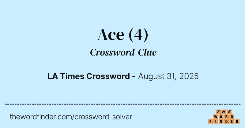 Ace crossword clue image