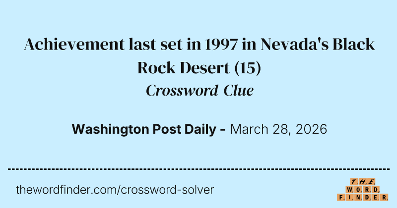 Achievement last set in 1997 in Nevada's Black Rock Desert crossword clue image