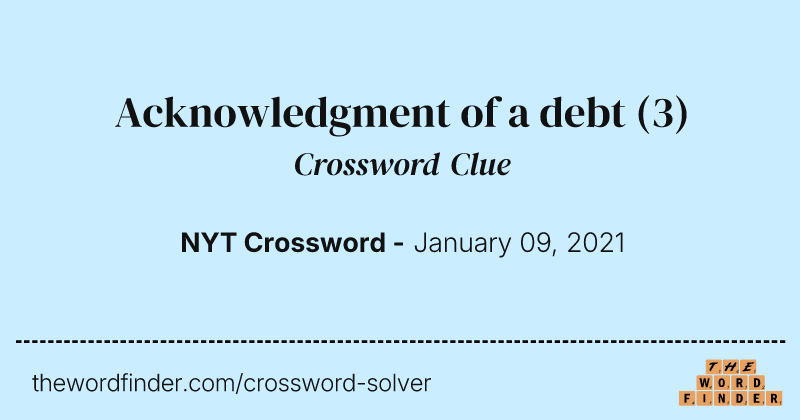Acknowledgment of a debt crossword clue image