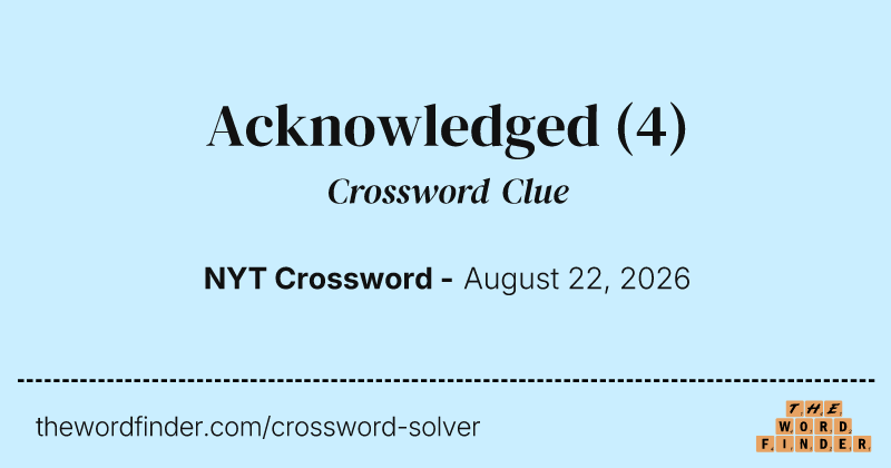 Acknowledged crossword clue image