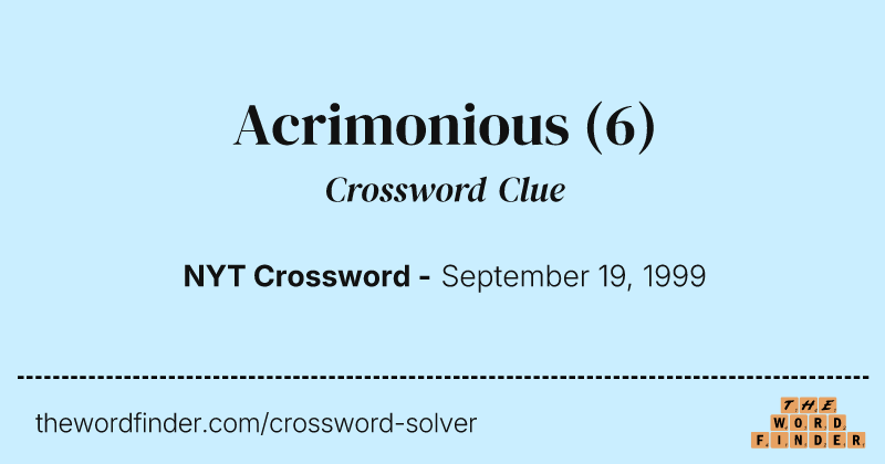 Acrimonious crossword clue image