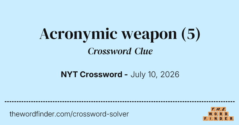 Acronymic weapon crossword clue image