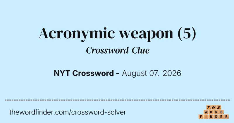 Acronymic weapon crossword clue image