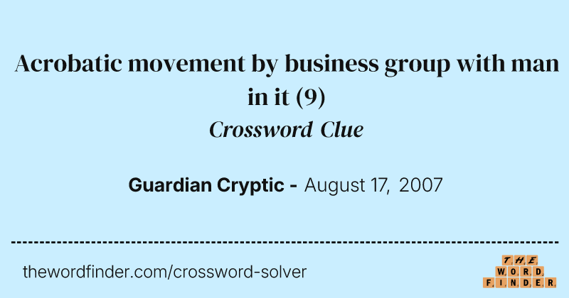 Acrobatic movement by business group with man in it crossword clue image