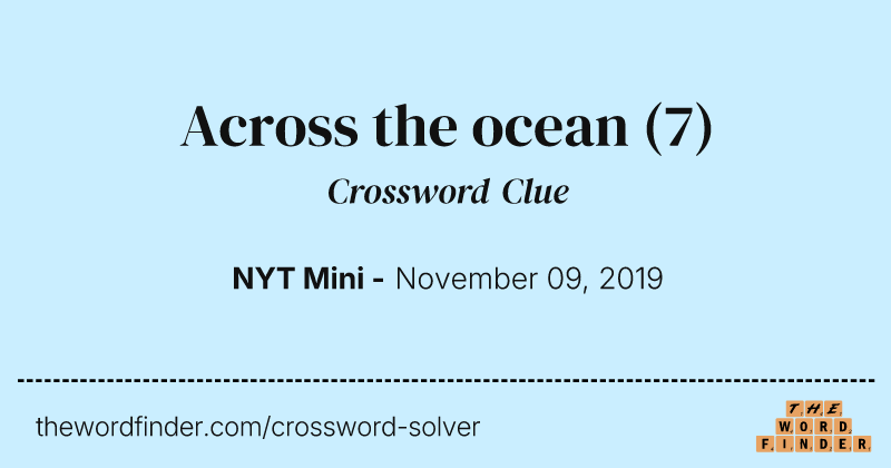 Across the ocean crossword clue image