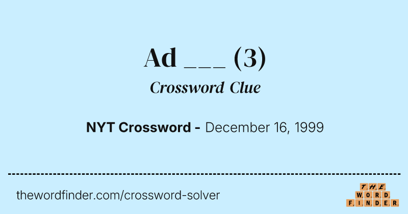 Ad ___ crossword clue image