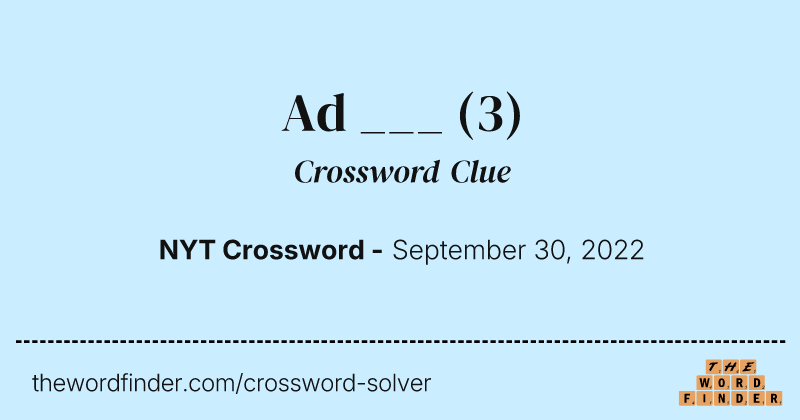 Ad ___ crossword clue image