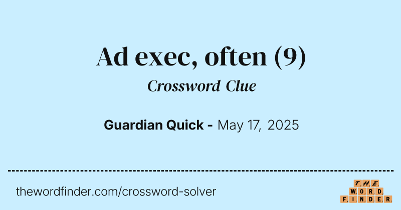 Ad exec, often crossword clue image
