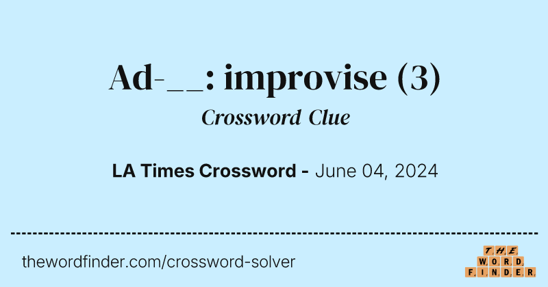 Ad-__: improvise crossword clue image