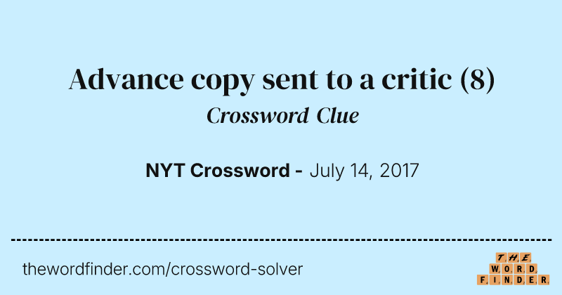 Advance copy sent to a critic crossword clue image