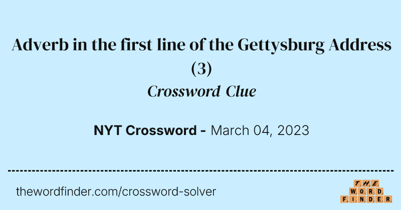 Adverb in the first line of the Gettysburg Address crossword clue image