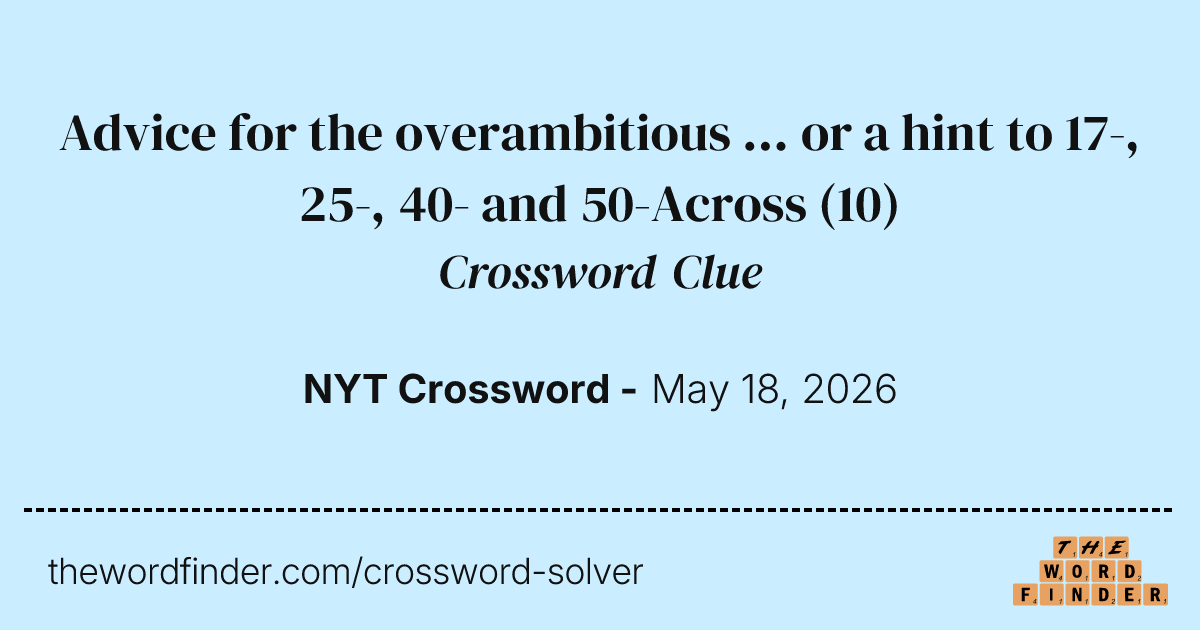 Advice for the overambitious ... or a hint to 17-, 25-, 40- and 50 ...