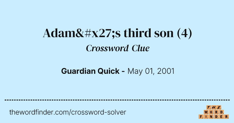 Adam's third son crossword clue image