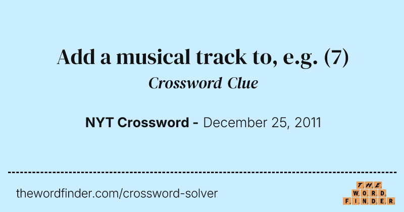 Add a musical track to, e.g. crossword clue image