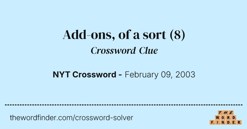 Add-ons, of a sort crossword clue image