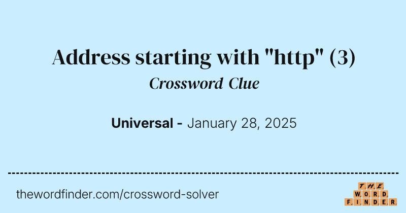 Address starting with "http" crossword clue image